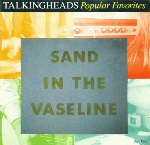 Talking Heads : Sand in the Vaseline - Popular Favorites 1976 - 1992